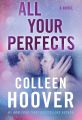 All Your Perfects by Colleen Hoover. 