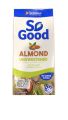 So Good Almond Milk Unsweetened 1L. 