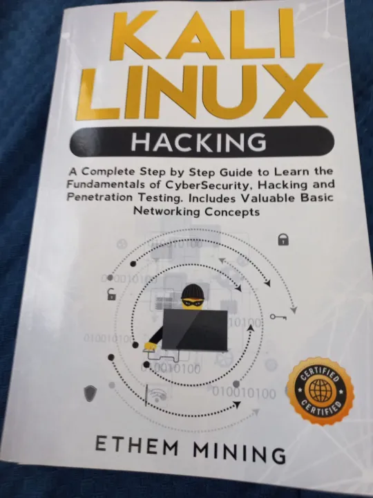 Kali%20Linux%20Hacking:%20A%20Complete%20Step%20by%20Step%20Guide%20to%20Learn%20the%20Fundamentals%20of%20Cyber%20Security,%20Hacking,%20and%20Penetration%20Testing.%20Includes%20Valuable%20Basic%20Networking%20Concepts.%20-%20Image%203