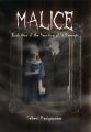 MALICE: Book One of the Haunting of St.Bennets. 