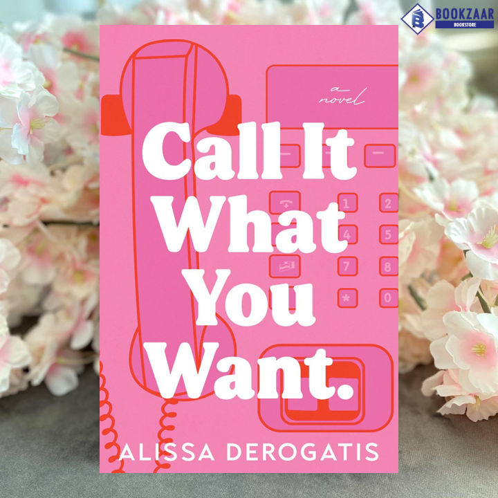 Call%20It%20What%20You%20Want%20-%20Alissa%20DeRogatis%20-%20Image%203