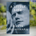 A Little Life - Hanya Yanagihara. 