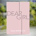 Dear Girl - Aija Mayrock. 