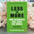 Less is More - Jason Hickel. 