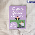 To Hate Adam Connor - Ella Maise. 