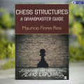 Chess structures - Mauricio Flores Rios. 