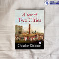 A Tale of Two Cities - Charles Dickens. 