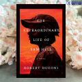 The Extraordinary Life of Sam Hell - Robert Dugoni. 