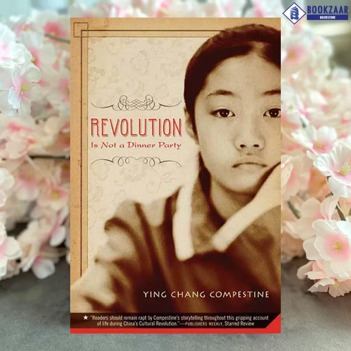 Revolution%20Is%20Not%20a%20Dinner%20Party%20-%20Ying%20Chang%20Compestine%20-%20Image%202