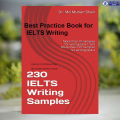 230 IELTS Writing Samples - Dr Md Munan Shaik. 