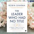 The Leader Who Had No Title - Robin Sharma. 