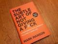 The Subtle Art of Not Giving a F_ck - Mark Manson. 