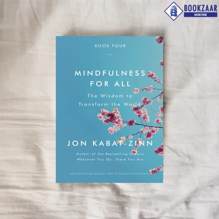 Mindfulness%20for%20All%20-%20Jon%20Kabat-Zinn%20-%20Image%203