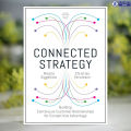 Connected Strategy - Nicolaj Siggelkow, Christian Terwiesch. 
