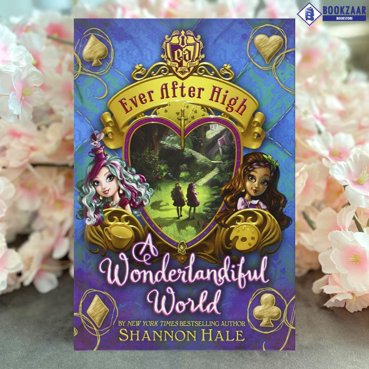 Ever After High - Shannon Hale