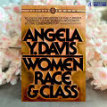 Women, Race, & Class - Angela Y. Davis. 