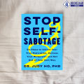 Stop Self-Sabotage - Judy Ho. 