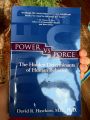 Power vs. Force - David R. Hawkins. 