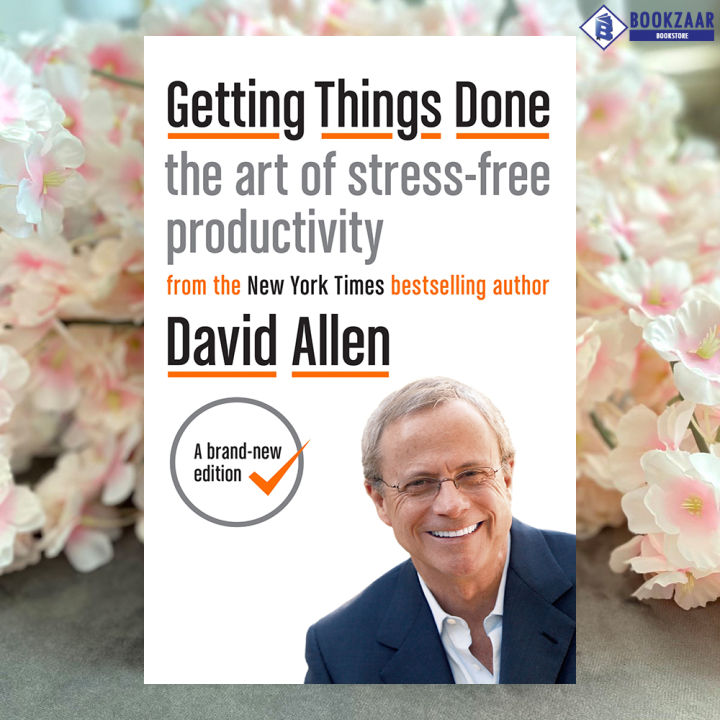 Getting Things Done - David Allen