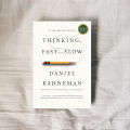 Thinking, Fast and Slow - Daniel Kahneman. 