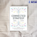 Connected Strategy - Nicolaj Siggelkow, Christian Terwiesch. 
