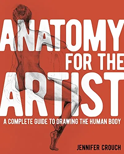 Ebook - Anatomy for the Artist - A Complete Guide to Drawing the Human ...