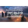 Photographing the World 3 Advanced Cityscapes With Elia Locardi by Fstopper. 