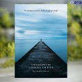 A Biography of Loneliness - Fay Bound Alberti. 