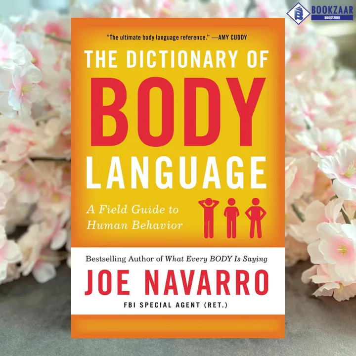 The Dictionary of Body Language - Joe Navarro