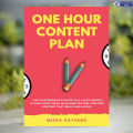 The One Hour Content Plan - Meera Kothand. 