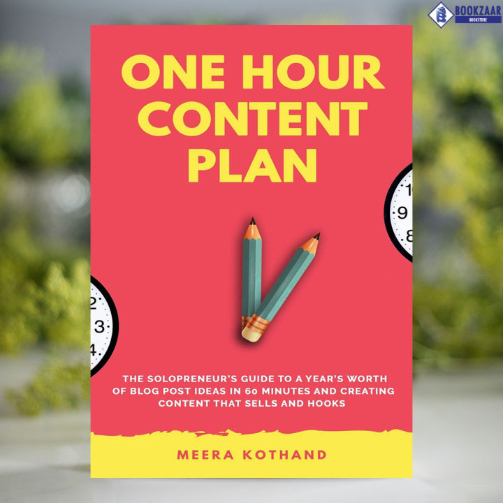 The%20One%20Hour%20Content%20Plan%20-%20Meera%20Kothand%20-%20Image%202