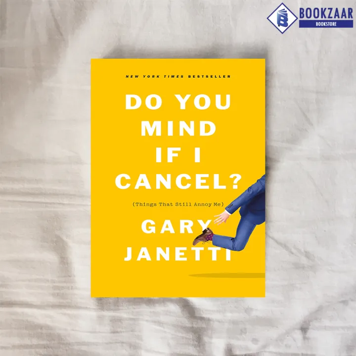 Do%20You%20Mind%20If%20I%20Cancel?%20-%20Gary%20Janetti%20-%20Image%202