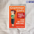 Grammar Girl's Quick and Dirty Tips for Better Writing - Mignon Fogarty. 