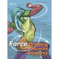 Ebook - FORCE: Drawing Human Anatomy (Force Drawing Series) 1st Edition. 