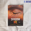 Shadow Me - Tahereh Mafi. 