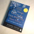 The Things You Can See Only When You Slow Down - Haemin Sunim. 