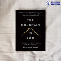 The Mountain Is You - Brianna Wiest. 