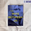 The Wife Between Us - Greer Hendricks. 