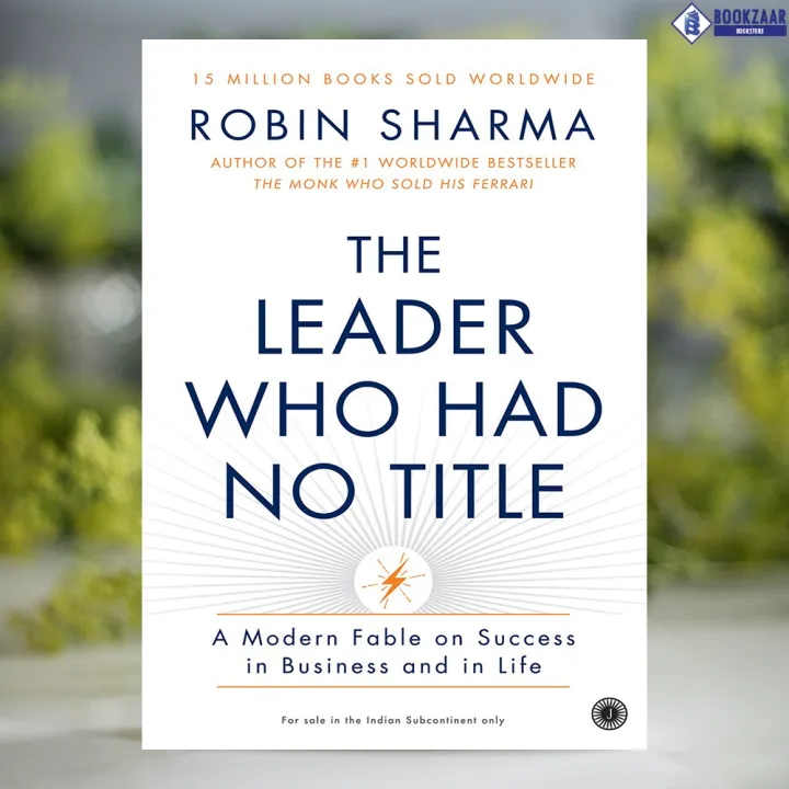 The%20Leader%20Who%20Had%20No%20Title%20-%20Robin%20Sharma%20-%20Image%202