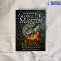 Fire & Blood (A Song of Ice and Fire Prequel) - George R. R. Martin. 