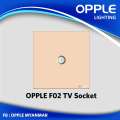 OPPLE F02 TV socket. 