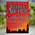 The Collected Short Stories - Jeffrey Archer. 