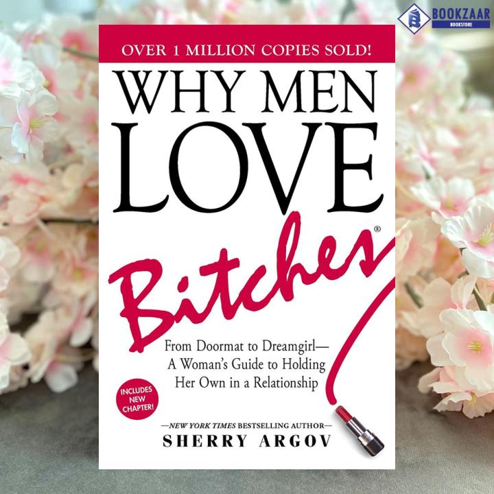 Why Men Love Bitches - Sherry Argov