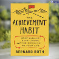 The Achievement Habit - Bernard Roth. 