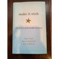 Make It Stick - Peter C. Brown. 