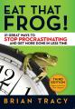 Eat That Frog! - Brian Tracy. 