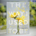 The Way I Used to Be - Amber Smith. 