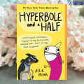 Hyperbole and a Half - Allie Brosh. 