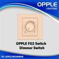 Opple F02 Dimmer switch. 