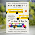 Creative Schools - Ken Robinson. 